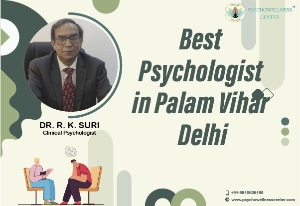 Best Psychologists in Palam Vihar Delhi